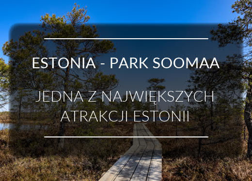 Soomaa Park Narodowy Estonia